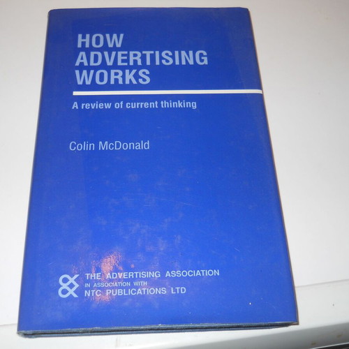 How Advertising Works book used, Colin McDonald