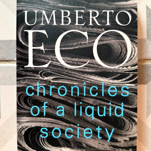 Umberto Eco Chronicles of a Liquid Society book new, English