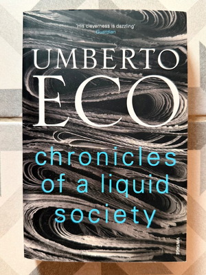 Umberto Eco Chronicles of a Liquid Society book new, English