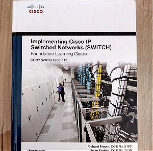 Implementing Cisco IP Switched Networks (SWITCH)