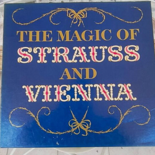 The Magic of Strauss and Vienna vinyl LP collection used, classical music
