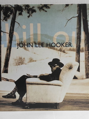 John Lee Hooker Chill Out vinyl used, rock