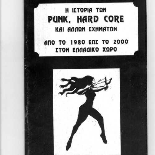 History of Punk, Hard Core and Other Bands 1980-2000 in Greece