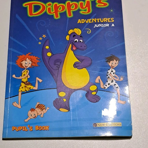 Dippy's Adventures Pupil's Book Junior A new