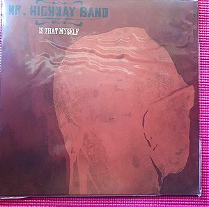 MR HIGHWAY BAND (βινυλιο/δισκος ελληνικη σκηνη Southern Rock)