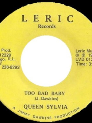Queen Sylvia I Know I Ain't Number One / Too Bad Baby 1983 blues mint