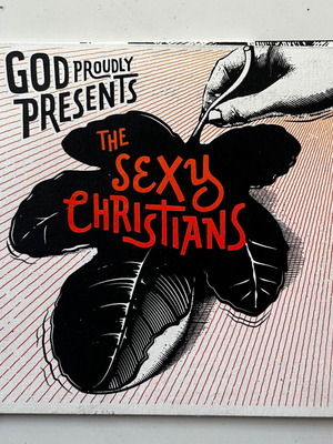 The Sexy Christians God Proudly Presents CD σαν καινούργιο, ροκ