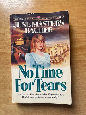 No Time for Tears by June Masters Bacher used