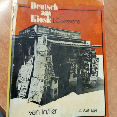 Deutsch am Kiosk 2nd edition by L Claessens