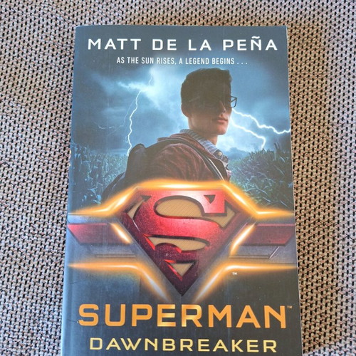 Superman Dawnbreaker new book by Matt De La Peña