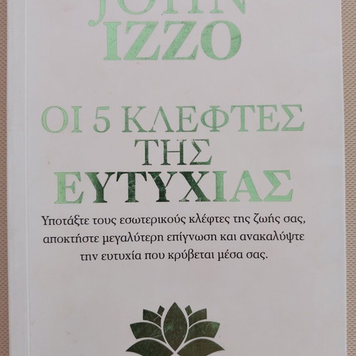 The 5 Thieves of Happiness by John Izzo like new