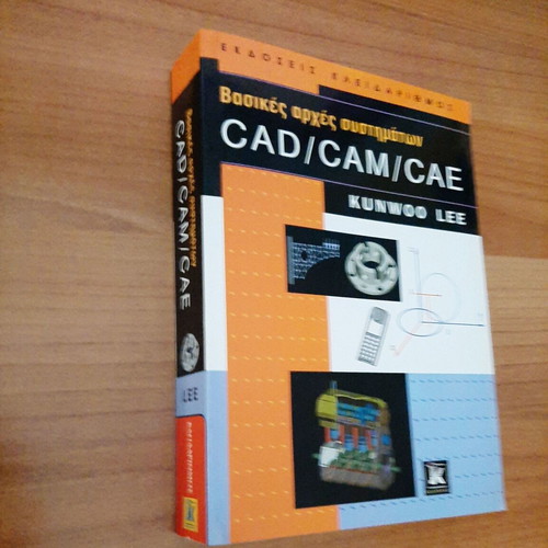 Basic Principles of CAD/CAM/CAE Systems book new by Kunwoo Lee