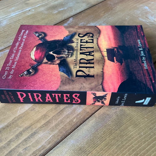 The Mammoth Book of Pirates edited by Jon E. Lewis