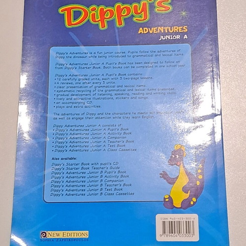 Dippy's Adventures Pupil's Book Junior A new