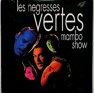 Les Negresses Vertes - Mambo Show