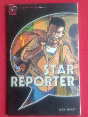 Star Reporter Oxford Bookworms Starter comic book by John Escott