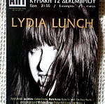  LYDIA LUNCH, Σπάνιο flyer για τη συναυλία της στο House of Art, στις 12/12/2004
