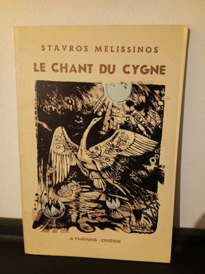 Le Chant Du Cygne poetry book used by Stavros Melissinos