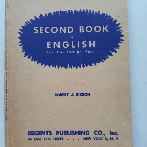 Second Book in English for the Foreign Born Robert James Dixson σαν καινούργιο