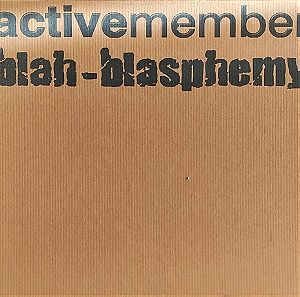 Συλλεκτικό Active Member – Blah-Blasphemy (Sabotaz Collector's Edition)
