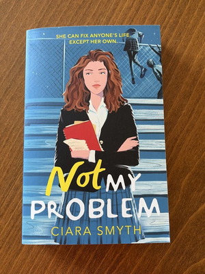 Not My Problem by Ciara Smyth like new