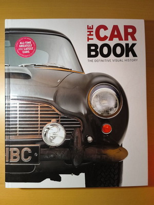 The Car Book new, the definitive visual history of the automobile