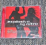  EXPLOSIVE BY NITRO - THE ULTIMATE DANCE EXPERIENCE ( 2CDs ) 2003 MADE IN GREECE