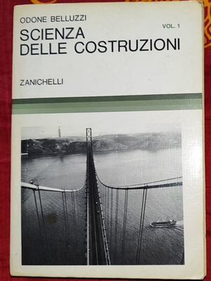 Scienza delle costruzioni Vol. 1 by Odone Belluzzi used, Italian