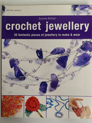 Crochet Jewellery Book by Sophie Britten like new, English