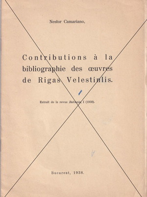 Bibliography of Rigas Velestinlis works used, Nestor Camariano 1938