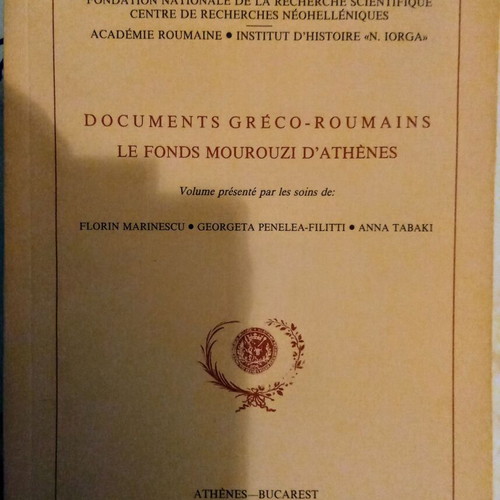 Documents Greco-Roumains le fonds Mourouzi d' Athenes like new, French language