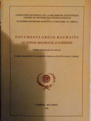 Documents Greco-Roumains le fonds Mourouzi d' Athenes like new, French language