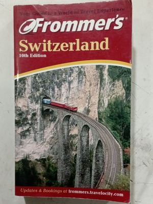 Frommer's Switzerland ταξιδιωτικός οδηγός, 10η έκδοση