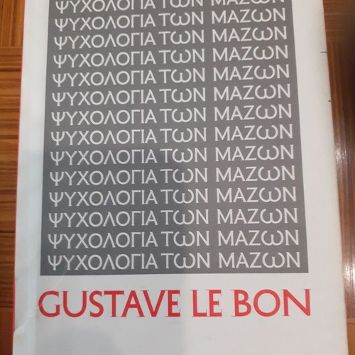 Psychology of the Masses like new, Gustave Le Bon