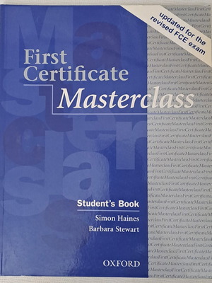 First Certificate Masterclass Student's Book, Oxford University Press