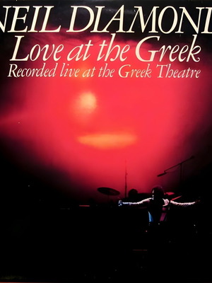 Neil Diamond Love At The Greek 2xLP like new, pop