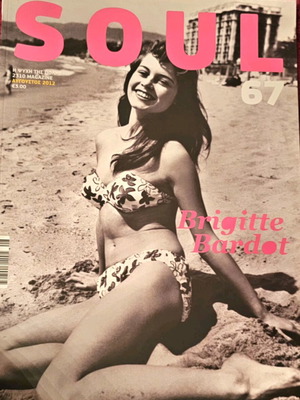 Soul Magazine Issue 67 like new with Brigitte Bardot and Marilyn Monroe
