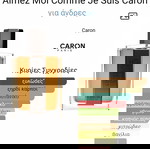  Caron Aimez-Moi Comme Je Suis 2ml