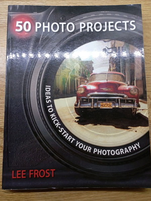 50 Photo Projects Lee Frost καινούργιο, έγχρωμο