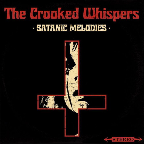 The Crooked Whispers Satanic Melodies vinyl LP new, limited 100 copies