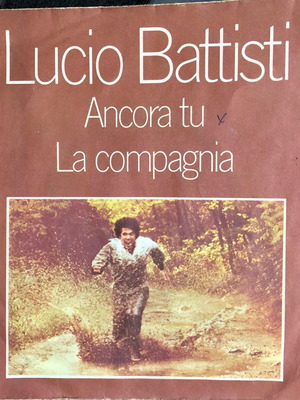 Lucio Battisti Ancora Tu 7" βινύλιο σινγκλ, ποπ