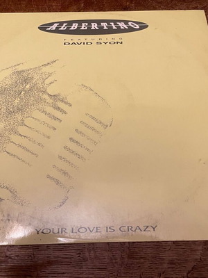 Albertino Featuring David Syon Your Love Is Crazy 12" βινύλιο μεταχειρισμένο