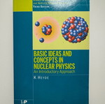 Basic Ideas and Concepts in Nuclear Physics new