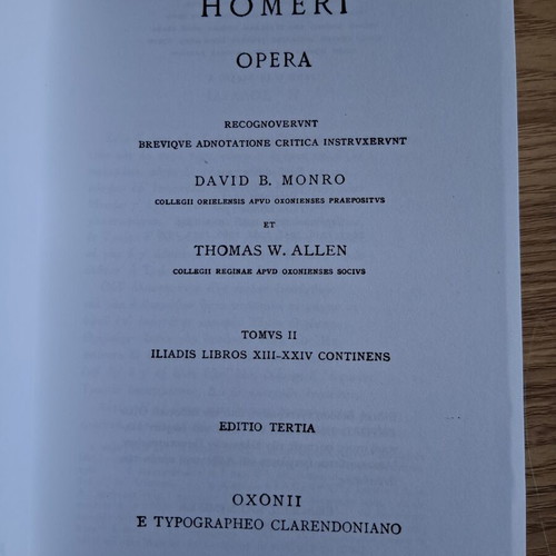 Homeri Opera Iliadis Volumes One and Two, Oxford Classical Texts