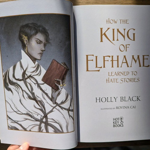 How the King of Elfhame Learned to Hate Stories hard cover like new