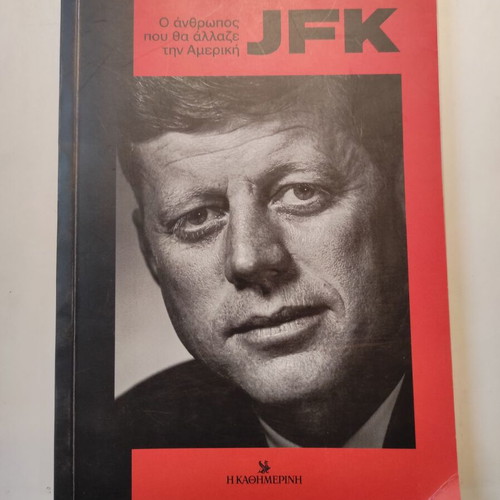 JFK: The Man Who Would Change America used