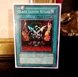 YuGiOh tcg " Black Luster Ritual" super rare SYE-025
