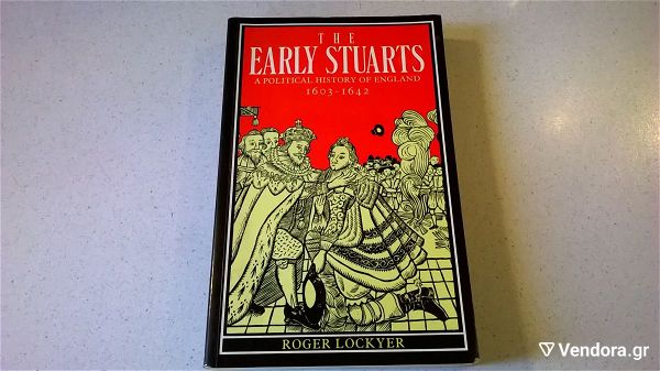  The Early Stuarts - A Political History of England 1603-1642