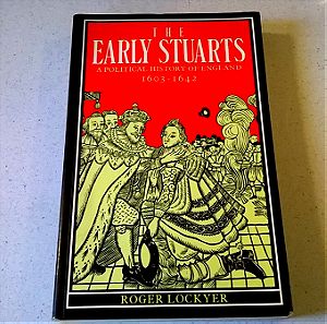 The Early Stuarts - A Political History of England 1603-1642