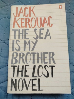 The Sea Is My Brother by Jack Kerouac like new, English